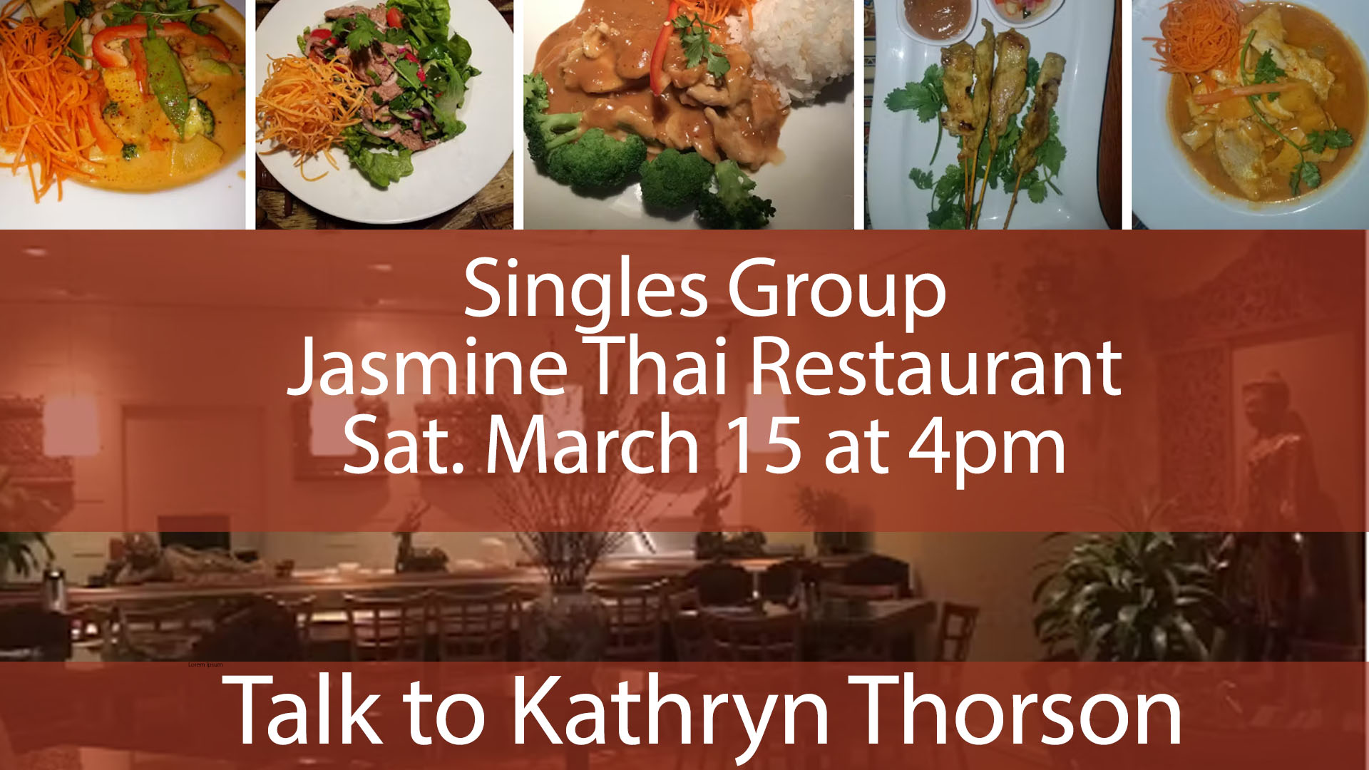 Singles Gathering: Jasmine Thai Restaurant March 15